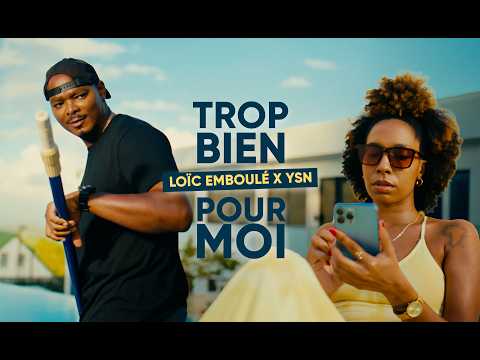 Loïc Emboulé Feat Ysn - Trop Bien Pour Moi